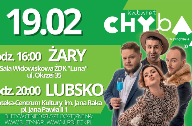 Kabaret Chyba w programie "4" w Żarach i Lubsku