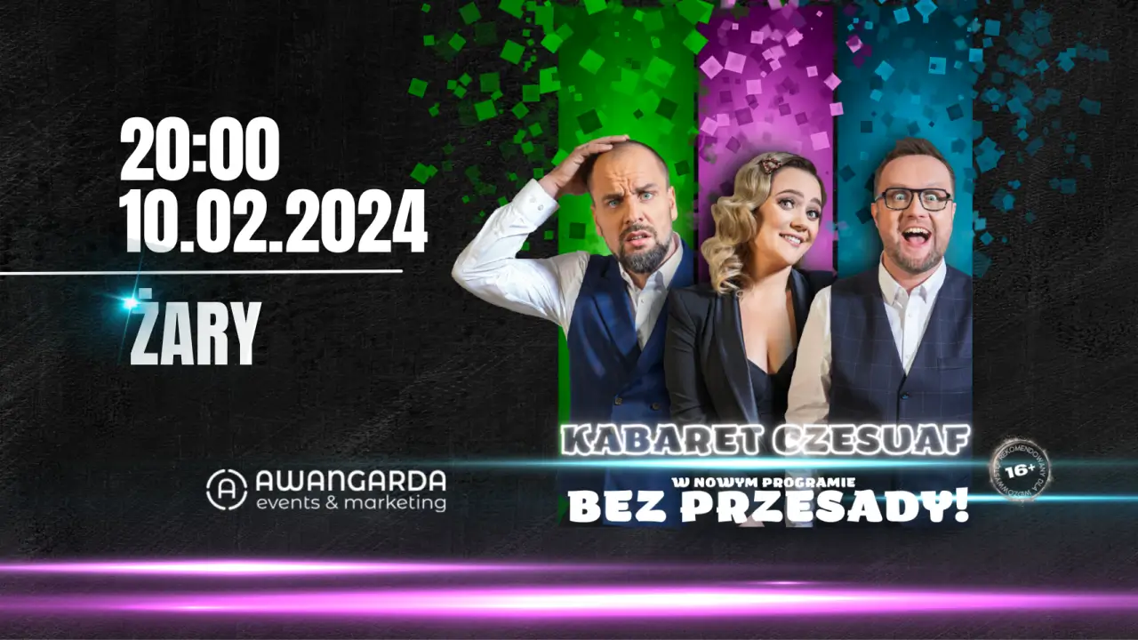 Kabaret Czesuaf z nowym programem "Bez przesady!" w Żarach